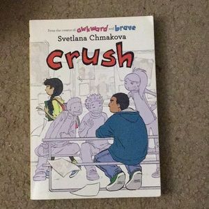 ‘Crush’ by Svetlana Chmakova